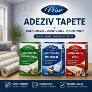Adeziv pentru tapet PRIVE – Flizelin, Vinil și Universal